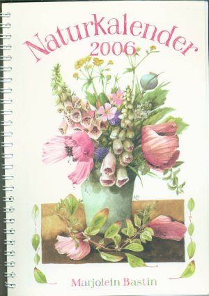 gebrauchtes Buch – Marjolein Bastin – Marjolein Bastin Naturkalender 2006