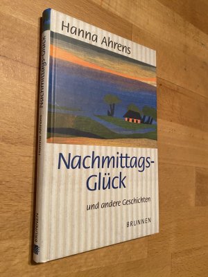 Nachmittags-Glück (Nachmittagsglück) - Und andere Geschichten. *** originalsigniert *** *** Erstauflage *** *** Rarität ***