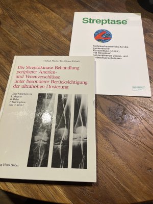 B435) Die Streptokinasebehandlung peripherer Arterien- und Venenverschlüsse unter besonderer Berücksichtigung der ultrahohen Dosierung , mit Gebrauchsanleitung für die systemische Kurzzeitlyse ( UHSK) …