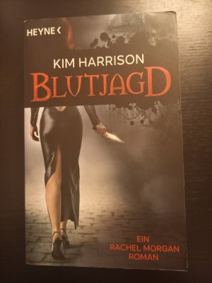 gebrauchtes Buch – Kim Harrison – Blutjagd - Die Rachel-Morgan-Serie 3 - Roman