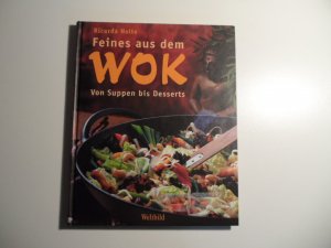 Feines aus dem Wok