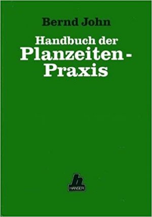 Handbuch der Planzeiten-Praxis