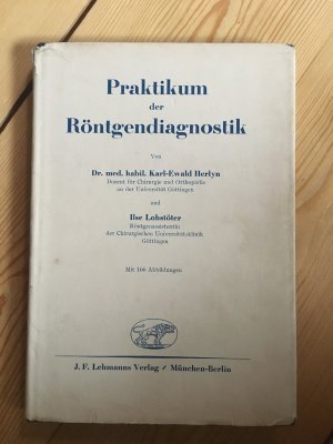 antiquarisches Buch – Dr. med. habil – Praktikum der Röntgendiagnostik