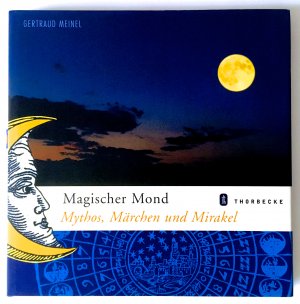 gebrauchtes Buch – Gertraud Meinel – Magischer Mond - Mythos, Märchen und Mirakel