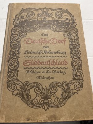 antiquarisches Buch – Heinrich Rebensburg – Das deutsche Dorf Süddeutschland 1913