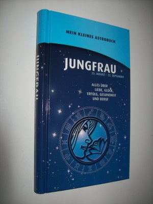 Mein kleines Astrobuch: Jungfrau