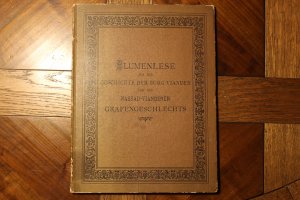 Blumenlese aus der Geschichte der Burg Vianden und des Nassau-Viander Grafengeschlechtes. Ihrer Königlichen Hoheit der Frau Erbgrossherzogin von Luxemburg […]