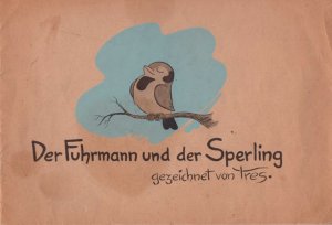 Der Fuhrmann und der Sperling ++ signiert ++