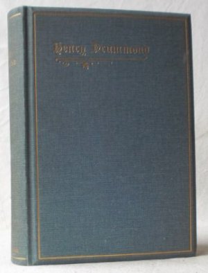 Henry Drummond. Autorisierte Übersetzung von H. Groschke. Mit Vorwort von F. Better. Deutsche EA.