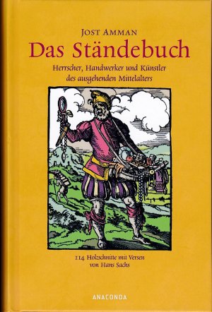 gebrauchtes Buch – Jost Amman – Das Ständebuch - Herrscher, Handwerker und Künstler des Mittelalters