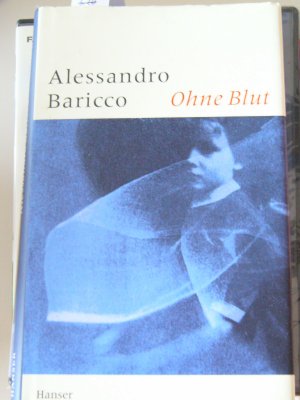 gebrauchtes Buch – Alessandro Baricco – Ohne Blut