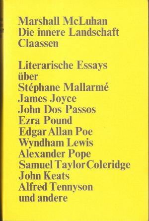 Die innere Landschaft - Literarische Essays über Stéphane Mallarmé, James Joyce, Pohn Dos Passos, Ezra Pound, Edgar Allan Poe, Wyndham Lewis, Alexander […]