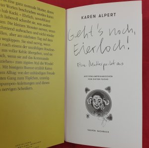 gebrauchtes Buch – Karen Alpert – Geht's noch, Eierloch! - Eine Mutter packt aus