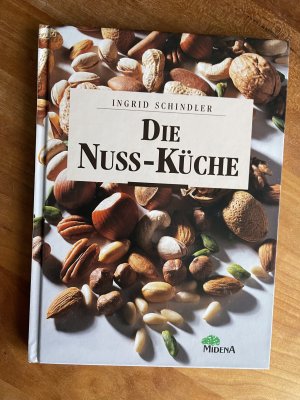 gebrauchtes Buch – Ingrid Schindler – Die Nuss-Küche