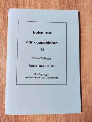 gebrauchtes Buch – Stefan Bollinger – Hefte zur DDR-Geschichte 94: Sozialstaat DDR. Überlegungen zu Geschichte und Gegenwart