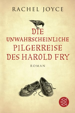 gebrauchtes Buch – Rachel Joyce – Die unwahrscheinliche Pilgerreise des Harold Fry