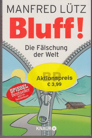 gebrauchtes Buch – Manfred Lütz – BLUFF! - Die Fälschung der Welt