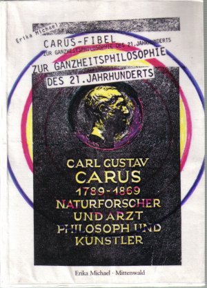 Carus-Fibel zur Ganzheitsphilosophie des 21. Jahrhunderts - Abschlussserie "f" mit Vorabdruck von Beiträgen