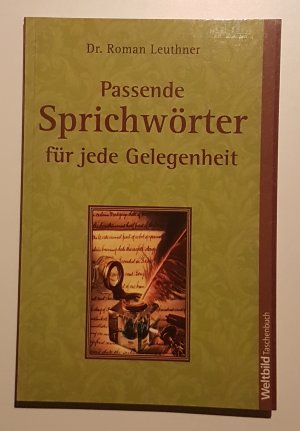 26- Passende Sprichwörter für jede Gelegenheit