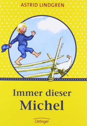 gebrauchtes Buch – Kinderbuch - Lindgren, Astrid, Karl Kurt Peters und Björn Berg – Michel aus Lönneberga. Zeichnungen von Björn Berg.