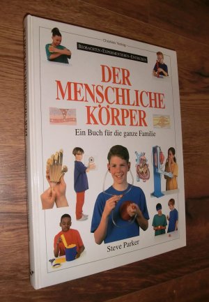 gebrauchtes Buch – Steve Parker – Der Menschliche Körper - ein Buch für die ganze Familie - Bildband