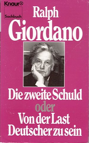 gebrauchtes Buch – Ralph Giordano – Die zweite Schuld