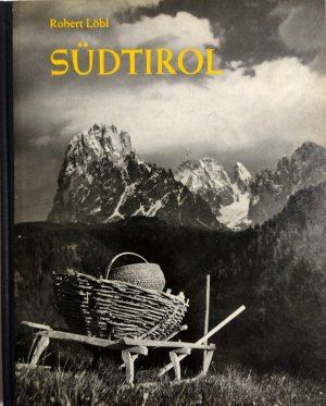 antiquarisches Buch – Robert Löbl – Südtirol