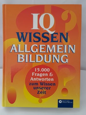 gebrauchtes Buch – 28- IQ Wissen Allgemein Bildung – 15.000 Fragen & Antworten zum Wissen unserer Zeit