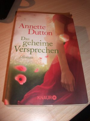 gebrauchtes Buch – Annette Dutton – Das geheime Versprechen