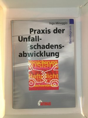 Praxis der Unfallschadensabwicklung