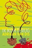 gebrauchtes Buch – Adriaan van Dis – Ik kom terug