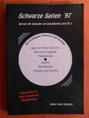 Schwarze Seiten '97 - Service für Sammler von Schallplatten und CD's, die wichtigsten Adressen