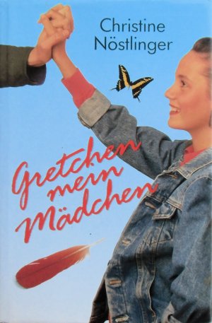 gebrauchtes Buch – Christine Nöstlinger – Gretchen mein Mädchen