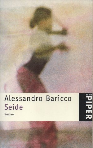 gebrauchtes Buch – Alessandro Baricco – Seide