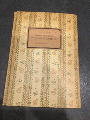 antiquarisches Buch – Freund, Hans und Wilhelm Reinking – Musikalisches Theater in Hamburg - Versuch über die Dramaturgie der Oper