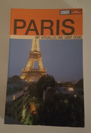 28- Paris – mit Versailles und Saint – Denis