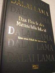 gebrauchtes Buch – Ethik - Lama, Dalai – Das Buch der Menschlichkeit Eine neue Ethik für unsere Zeit