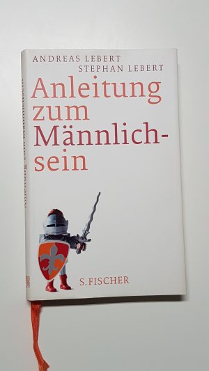 gebrauchtes Buch – Andreas Lebert – Anleitung zum Männlichsein