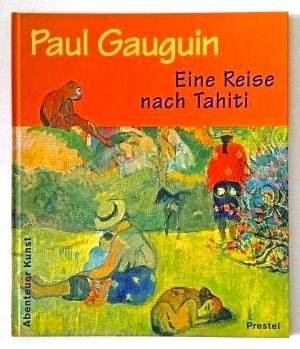 Paul Gauguin. Reihe: Abenteuer Kunst