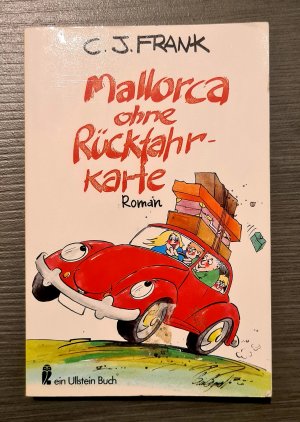 gebrauchtes Buch – Frank, C J – Mallorca ohne Rückfahrkarte