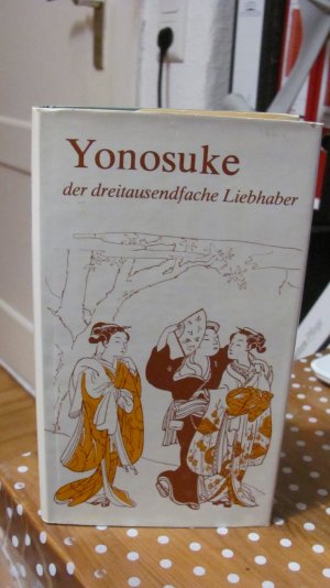 Yonosuke, der dreitausendfache Liebhaber