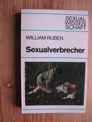 antiquarisches Buch – William Ruben – Sexualverbrecher - Sexualwissenschaft