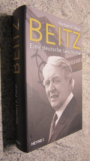 gebrauchtes Buch – Pötzl, Norbert F. – Beitz - Eine deutsche Geschichte