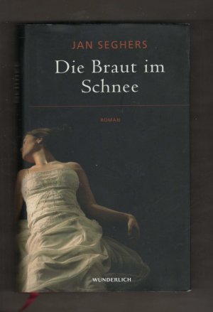 gebrauchtes Buch – Jan Seghers – Die Braut im Schnee