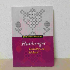 gebrauchtes Buch – Eva-Maria Leszner – Hardanger. Durchbruch-Stickerei