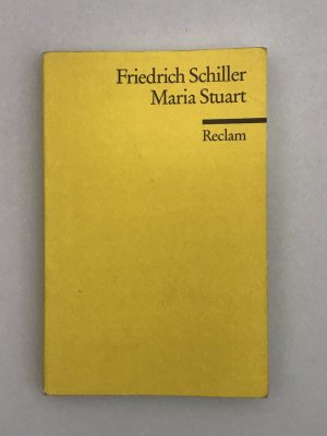 gebrauchtes Buch – Friedrich Schiller – Maria Stuart - Ein Trauerspiel