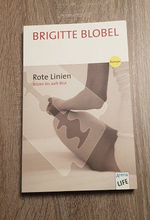 gebrauchtes Buch – Brigitte Blobel – Rote Linien Ritzen bis aufs Blut