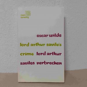 antiquarisches Buch – Oscar Wilde – Lord Arthur Savile's Crime / Lord Arthur Saviles Verbrechen -zweisprachig