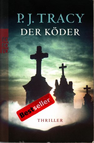 gebrauchtes Buch – Tracy, P. J – Der Köder