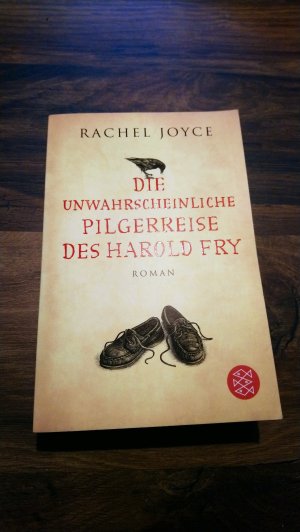 gebrauchtes Buch – Joyce, Rachel – Die unwahrscheinliche Pilgerreise des Harold Fry